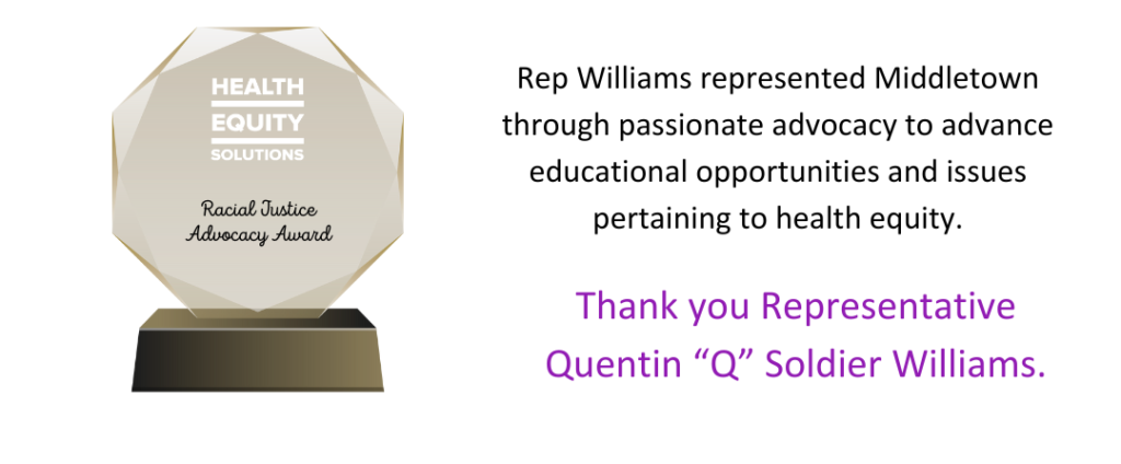 Racial Justice Advocacy Award recognition to Representative Quentin "Q" Soldier Williams
